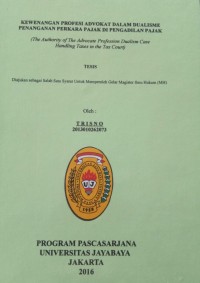 Image of Kewenangan Profesi Advokat Dalam Dualisme Penanganan Perkara Pajak Di Pengadilan Pajak