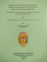 Image of Perlindungan Hukum Kepada Penumpang Terhadap Bagasi Kabin Yang Hilang Pada Angkutan Udara Niaga Berjadwal