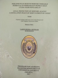 Perlindungan Hukum Debituor Terhadap Pembatalan Perdamaian Pembayaran Utang Oleh Pengadilan