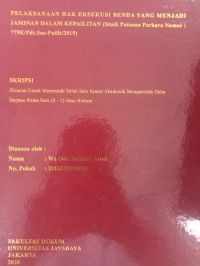 PELAKSANAAN HAK EKSEKUSI BENDA YANG MENJADI JAMINAN DALAM KEPAILITAN (Studi Putusan Perkara Nomor :779K Pdt.Sus-Pailit/2019)