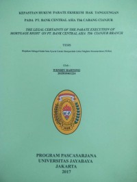 Image of Kepastian Hukum Parate Eksekusi Hak Tanggungan Pada PT. Bank Central Asia Tbk. Cabang Cianjur