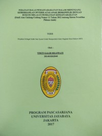 Image of Peranan Balai Pemasyarakatan Dalam Menunjang Keberhasilan Diversi Atas Anak Berkonflik Dengan Hukum Melalui Penelitian Kemasyarakatan (Studi Atas Undang-Undang Nomor 11 Tahun 2012 Tentang Sistem Peradilan Pidana Anak)