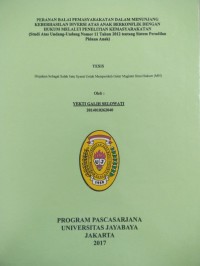 Peranan Balai Pemasyarakatan Dalam Menunjang Keberhasilan Diversi Atas Anak Berkonflik Dengan Hukum Melalui Penelitian Kemasyarakatan (Studi Atas Undang-Undang Nomor 11 Tahun 2012 Tentang Sistem Peradilan Pidana Anak)