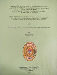 Image of Kepastian Hukum Pemecahan Sertipikat Dari Sertipicat Induk Pengembang Kepada Konsumen Melalui Jual Beli (Studi Kasus Putusan Peninjauan Kembali Nomor 308 PK/Pdt/2016)