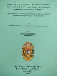 Kepastian Hukum Tentang Pemilikan Tanah Dengan Status Hak Milik Bagi Warga Negara Indonesia Yang Melakukan Perkawinan Campuran