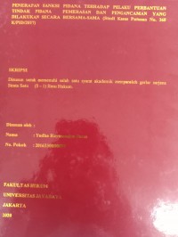 Image of PENERAPAN SANKSI PIDANA TERHADAP PELAKU PERBANTUAN TINDAK PIDANA PEMERASAN DAN PENGANCAMAN YANG DILAKUKAN SECARA BERSAMA-SAMA (Studi Kasus Putusan No. 368 K/PID/2017)