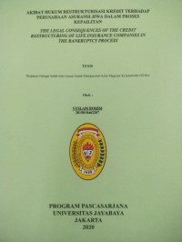 Image of Akibat Hukum Restrukturisasi Kredit Terhadap Perusahaan Asuransi Jiwa Dalam Proses Kepailitan