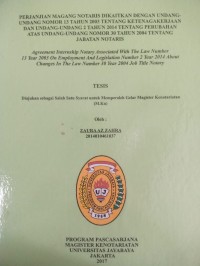 Perjanjia Magang Notaris Dikaitkan Dengan Undang-Undang Nomor 13 Tahun 2003 Tentang Ketenagakerjaan Dan Undang-Undang 2 Tahun 2014 Tentang Perubahan Atas Undang-Undang Nomor 30 Tahun 2004 Tentang Jabatan Notaris